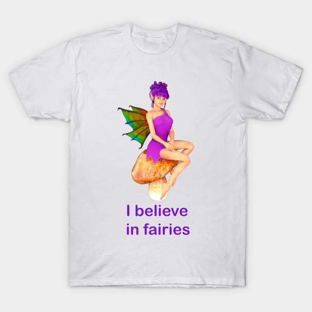 I Believe in Fairies - pink dress fairy faerie elf on toadstool T-Shirt by Fantasyart123